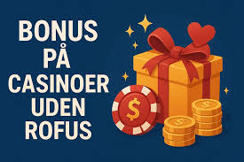 Udenlandske Casino Uden ROFUS Bonus En Guide til Dine Spilmuligheder