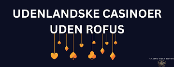 Bedste Online Casino Uden ROFUS Bedste Online Casino Uden ROFUS