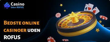 Gratis Casino Uden ROFUS Free - Spil Uden Begrænsninger