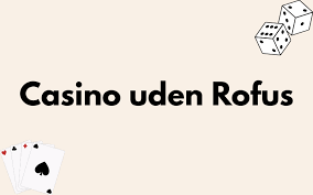 Nye Casinoer Uden Indbetaling Rigtige Muligheder for Danmarks Spillere